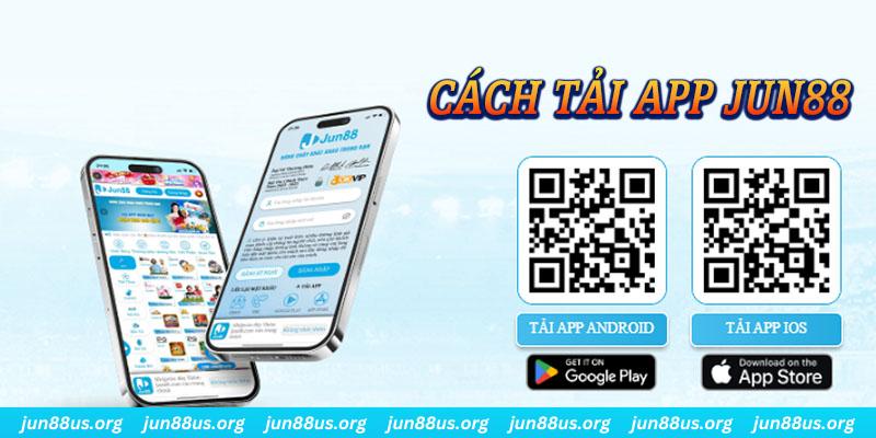 Hướng dẫn quy trình các thao tác tải app Jun88